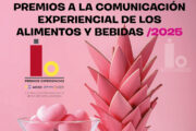 III Premios Comunicación Experiencial de Alimentos y Bebidas